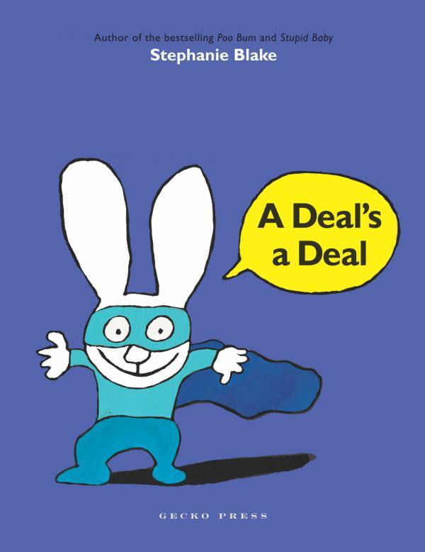 A deal's a deal book, Stephanie Blake, Simon the Rabbit book, picture book for kids