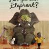 Have you seen elephant? book, David Barrow, Picture book for kids, book about playing hide and seek
