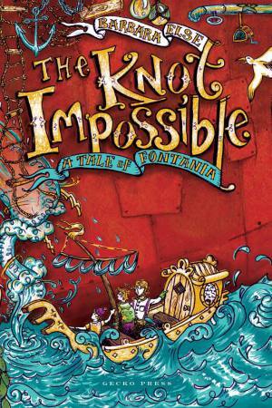 The knot impossible book, Barbara Else, Tales of Fontania quartet, Novels for kids