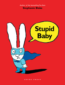 Stupid baby book, Stephanie Blake, picture book for kids, Simon the Rabbit book