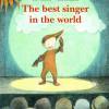 The Best Singer in the World book, Ulf Nilsson, Eva Eriksson, picture book for kids, book about being brave