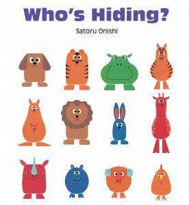 Who's Hiding book, Satoru Onishi, interactive picture book for preschoolers, look and find book