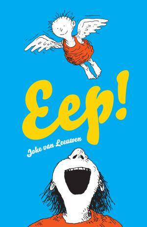 Eep! book, Joke van Leeuwen, novel for kids, story about family