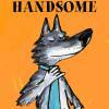 I am so Handsome book, Mario Ramos, picture book for kids, book about a wolf