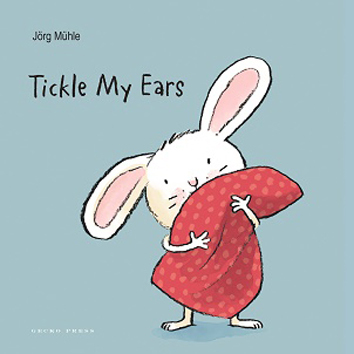 tickle my ears book, picture books for kids children, award winning kids book, Jorg Muhle