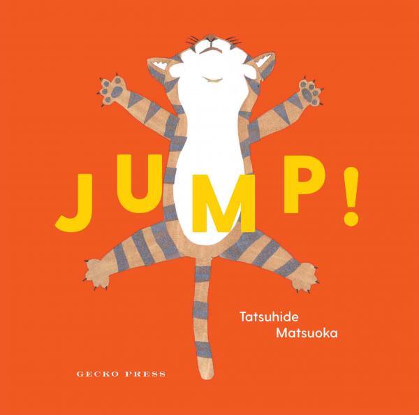 Jump! A boardbook for babies and todllers. From Gecko Press