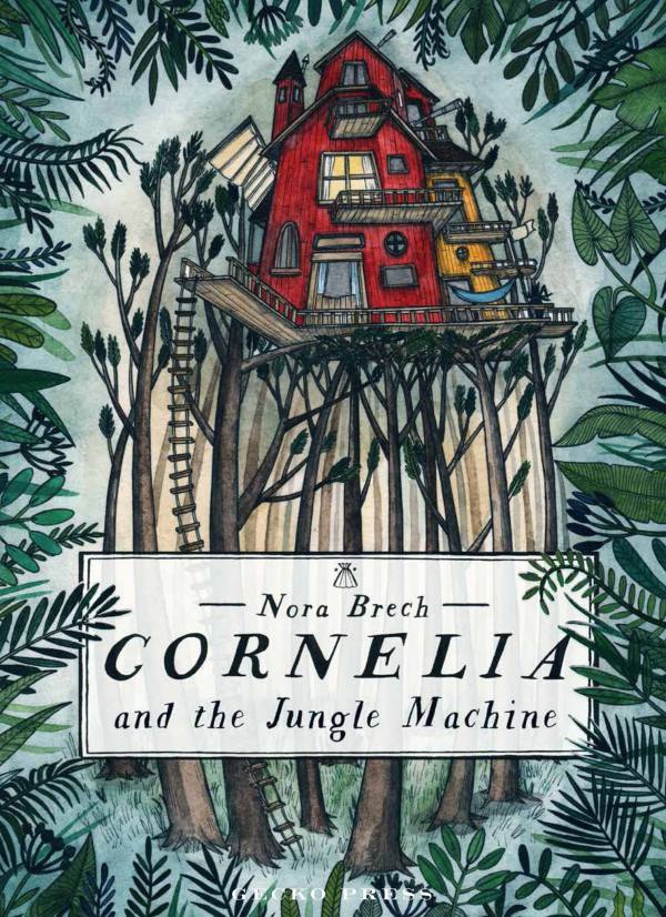 Cornelia and the Jungle Machine cover rough