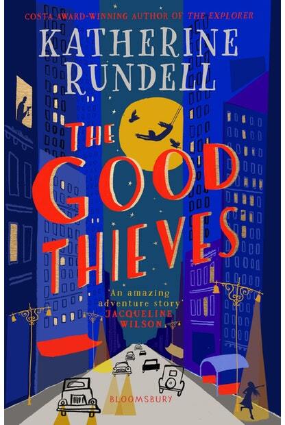 The Good Thieves by Katherine Rundell