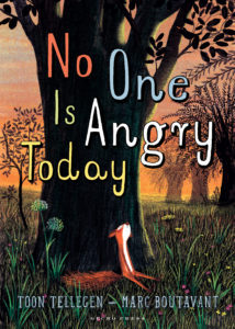 No One Is Angry Today