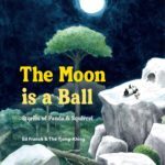 The Moon Is a Ball cover